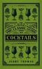 The Classic Guide to Cocktails (Hardcover) - Jerry Thomas Photo