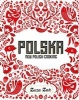 Polska - New Polish Cooking (Hardcover) - Laura Edwards Photo