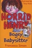 Horrid Henry and the Bogey Babysitter (Paperback) - Francesca Simon Photo