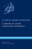 Classical Arabic Literature - A Library of Arabic Literature Anthology (Paperback) - G J H Gelder Photo