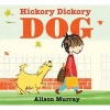 Hickory Dickory Dog (Hardcover) - Alison Murray Photo