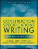 Construction Specifications Writing - Principles and Procedures (Paperback, 6th Revised edition) - Mark Kalin Photo