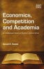 Economics, Competition and Academia - An Intellectual History of Sophism Versus Virtue (Hardcover) - Donald R Stabile Photo