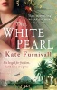 The White Pearl (Paperback) - Kate Furnivall Photo