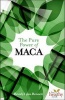 The Pure Power of Maca (Paperback) - Beverly Lynn Bennett Photo