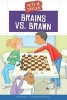 Brains vs. Brawn (Hardcover) - Blake Hoena Photo