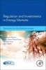 Regulation and Investments in Energy Markets - Solutions for the Mediterranean (Paperback) - Alessandro Rubino Photo