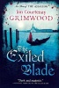 The Exiled Blade (Paperback) - Grimwood Photo