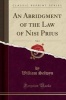 An Abridgment of the Law of Nisi Prius, Vol. 2 (Classic Reprint) (Paperback) - William Selwyn Photo