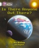 Collins Big Cat - Is There Anyone Out There?: Band 10/White (Paperback, American English ed) - Nic Bishop Photo