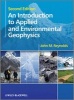 An Introduction to Applied and Environmental Geophysics (Paperback, 2nd Revised edition) - John M Reynolds Photo