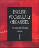 English Vocabulary Organiser - 100 Topics for Self Study (Paperback) - Chris Gough Photo