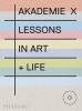 Akademie X - Lessons + Tutors in Art (Paperback) - Lisa Gabrielle Mark Photo