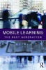 Mobile Learning - The Next Generation (Paperback, 2nd Revised edition) - John Traxler Photo