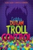 Gabby Duran, Book 2 Gabby Duran: Troll Control (Hardcover) - Elise Allen Photo