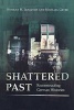 Shattered Past - Reconstructing German Histories (Paperback) - Konrad Hugo Jarausch Photo