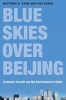 Blue Skies Over Beijing - Economic Growth and the Environment in China (Hardcover) - Matthew E Kahn Photo