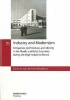 Industry and Modernism - Companies, Architecture and Identity in the Nordic and Baltic Countries During the High-Industrial Period (Paperback) - Anja Kervanto Nevanlinna Photo