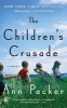 The Children's Crusade (Paperback) - Ann Packer Photo