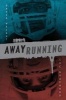 Away Running (Paperback) - David Wright Photo