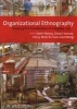 Organizational Ethnography - Studying the Complexity of Everyday Life (Paperback) - Dvora Yanow Photo