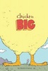 Chicken Big (Paperback) - Keith Graves Photo