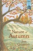 The Nature of Autumn (Hardcover) - Jim Crumley Photo