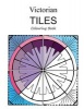 Victorian Tiles Colouring Book (Paperback) - Fiona Cockwill Photo