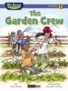 The Garden Crew (We Read Phonics - Level 6) (Paperback) - Sindy McKay Photo