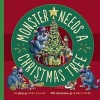 Monster Needs a Christmas Tree (Hardcover) - Paul Czajak Photo