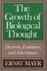 The Growth Of Biological Thought - Diversity, Evolution And Inheritance (Paperback, New Ed) - Ernst Mayr Photo