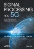 Signal Processing for 5G: Algorithms and Implementations (Hardcover) - Fa Long Luo Photo