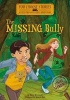 The Missing Bully - An Interactive Mystery Adventure (Paperback) - Steve Brezenoff Photo