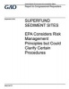 Superfund Sediment Sites - EPA Considers Risk Management Principles But Could Clarify Certain Procedures (Paperback) - United States Gov Accountability Office Photo