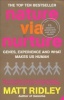 Nature Via Nurture - Genes, Experience and What Makes Us Human (Paperback, New ed) - Matt Ridley Photo