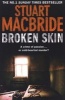 Broken Skin (Logan McRae, Book 3) (Paperback, (Reissue)) - Stuart MacBride Photo