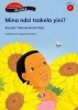 Mina Ndzi Tsakela Yini?, Stage 2 - Reader (Tsonga, Paperback) - Sindiwe Magona Photo