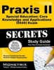 Praxis II Special Education Core Knowledge and Applications (5354) Exam Secrets Study Guide - Praxis II Test Review for the Praxis II Subject Assessments (Paperback) - Praxis II Exam Secrets Test Prep Photo