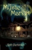 The Mystic Market (Paperback) - Ruth Perkinson Photo