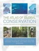 The Atlas of Global Conservation - Changes, Challenges, and Opportunities to Make a Difference (Hardcover) - Jonathan Hoekstra Photo