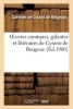 Oeuvres Comiques, Galantes Et Litteraires de Cyrano de Bergerac (Nouvelle Edition Revue - Et Publiee Avec Des Notes) (French, Paperback) - De Cyrano De Bergerac S Photo