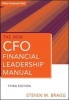 The New CFO Financial Leadership Manual (Hardcover, 3rd Revised edition) - Steven M Bragg Photo