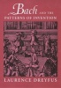 Bach and the Patterns of Invention (Paperback, New Ed) - Laurence Dreyfus Photo