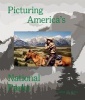 Picturing America's National Parks (Hardcover) - Jamie M Allen Photo