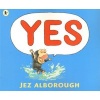 Yes (Paperback, New Ed) - Jez Alborough Photo