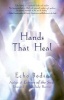 Hands That Heal (Paperback, Rev. Ed) - Echo Bodine Photo