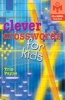 Clever Crosswords for Kids - An Official Mensa Puzzle Book (Paperback) - Trip Payne Photo