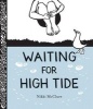 Waiting for High Tide - The Schnoz of Doom (Hardcover) - Nikki McClure Photo