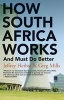 How South Africa Works - And Must Do Better (Paperback) -  Photo