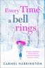 Every Time a Bell Rings (Paperback) - Carmel Harrington Photo